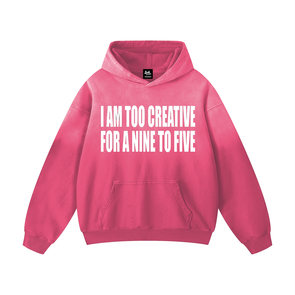 'I Am Too Creative' Heavyweight Sunfade Hoodie